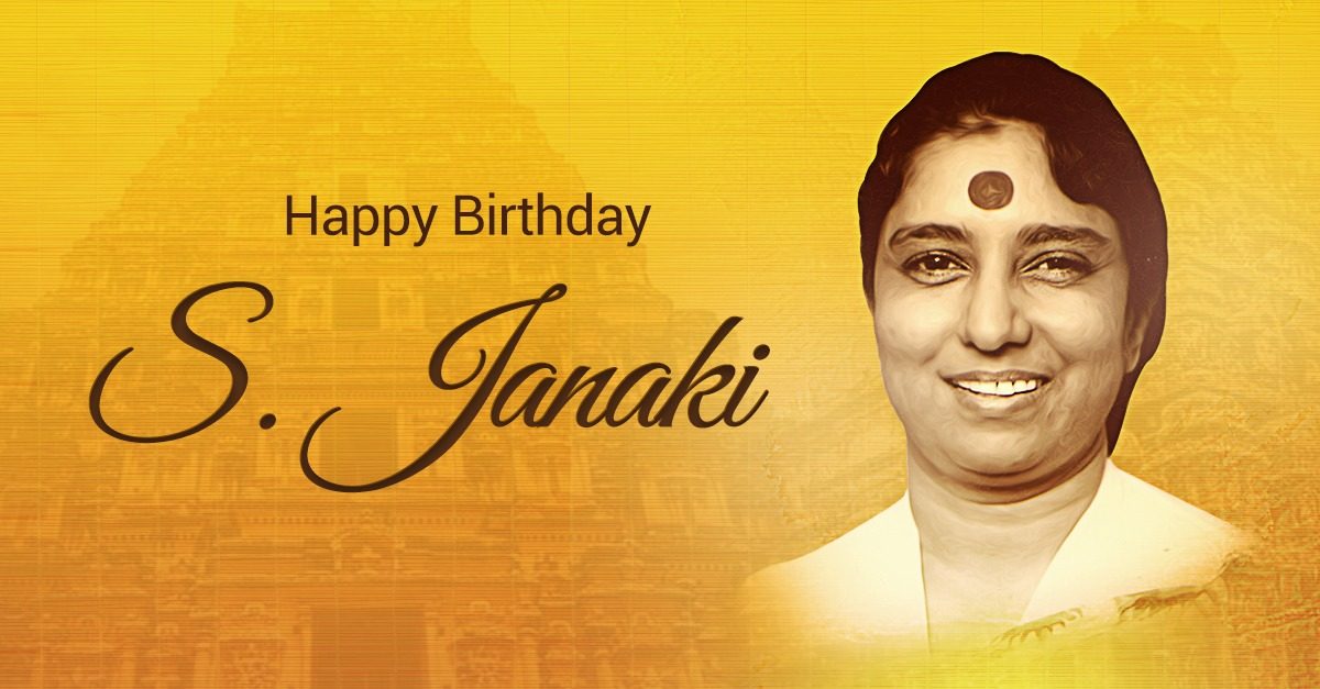 Wishing “The Nightingale of South India”, S. Janaki on her 85th Birthday