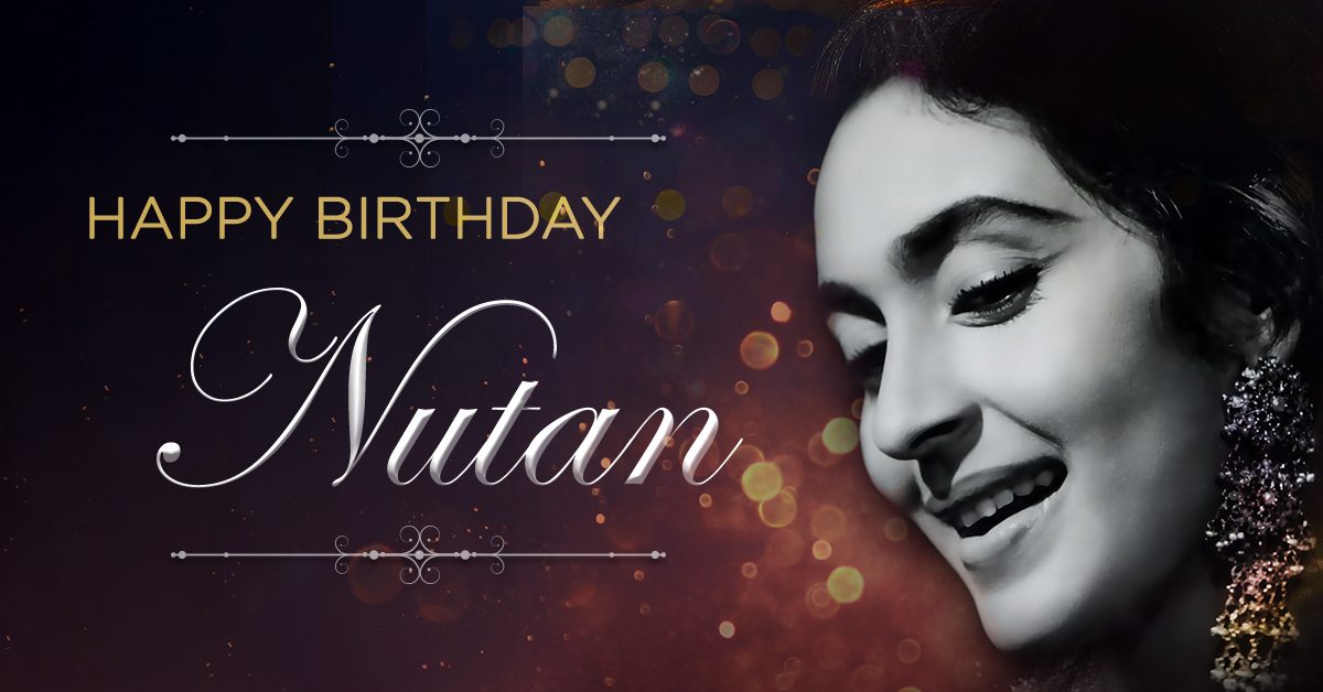 Happy Birthday Nutan: Remembering The Versatility Of The Iconic Actress, Nutan On Her 87h Birth Anniversary