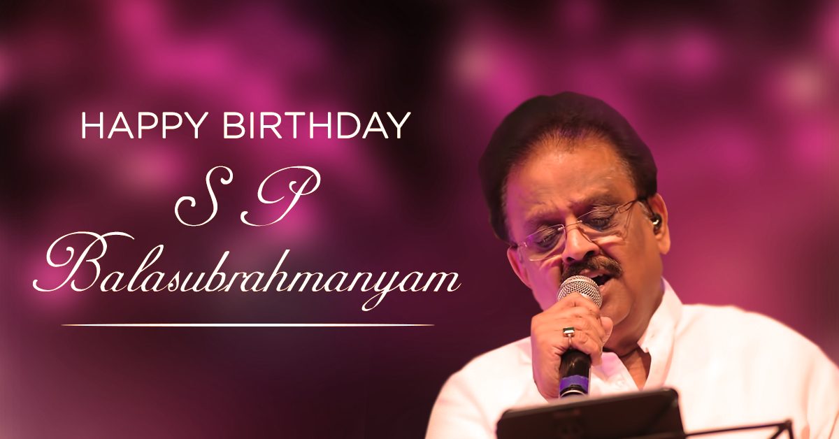 Happy Birthday SPB: Celebrating The Contribution Of S.P.Balasubrahmanyam On His 77th Birthday