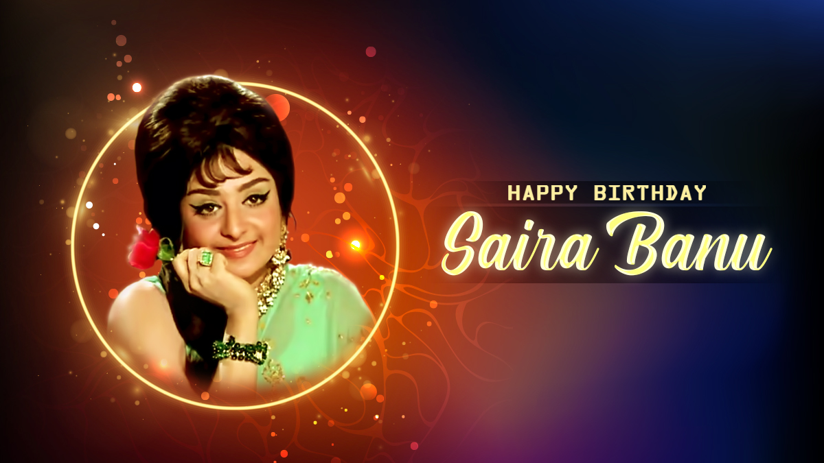 Happy Birthday Saira Banu: The Beauty Queen of Bollywood