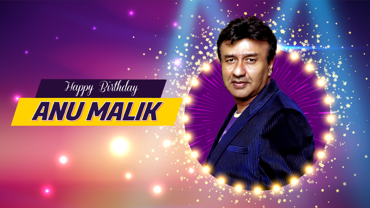 Wishing the legendary Indian Music Director Anu Malik on his 61st Birthday