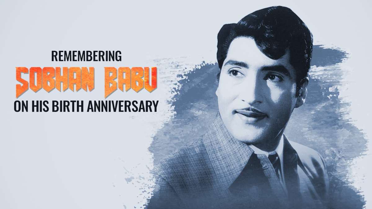Remembering The Handsome Hunk of Tollywood on His Birth Anniversary with Sobhan Babu Songs.