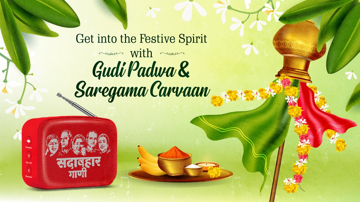 Get into the Festive Spirit with Gudi Padwa and Saregama Carvaan