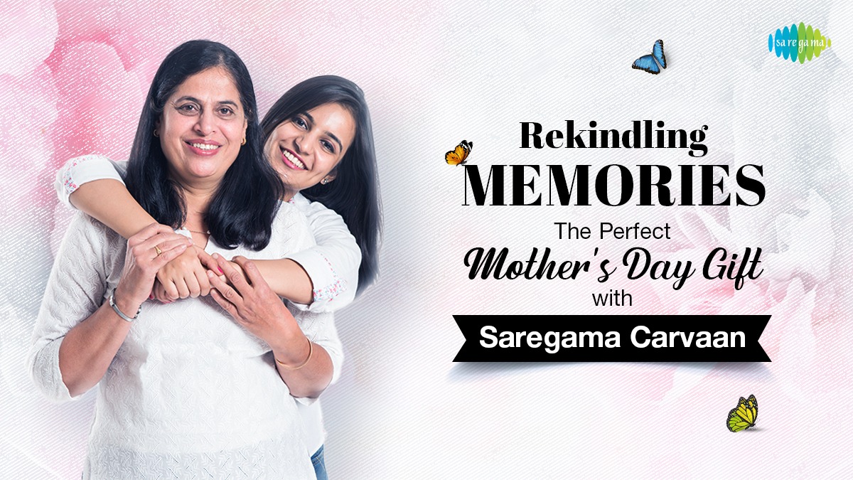 Rekindling Memories: The Perfect Mother’s Day Gift with Saregama Carvaan