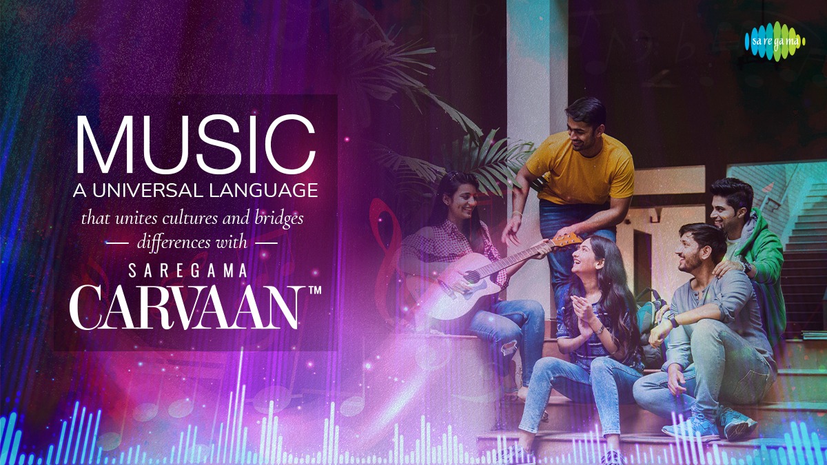 Music: A Universal Language that Unites Cultures and Bridges Differences with Saregama Carvaan